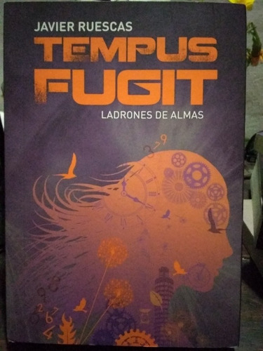 Tempus Fugit, Ladrones De Almas ( Javier Ruescas)