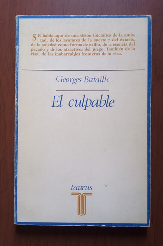 Georges Bataille El Culpable Taurus Trad. Fernando Savater