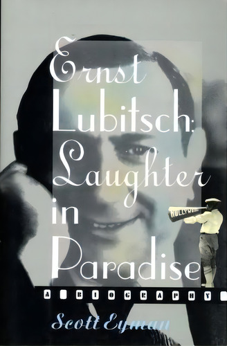Ernst Lubitsch, De Scott Eyman. Editorial Simon & Schuster, Tapa Blanda En Inglés