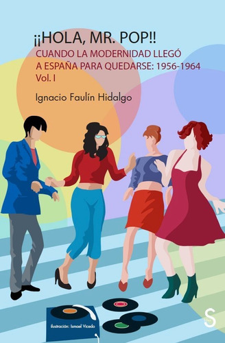 Hola Mr Pop, De Faulin Hidalgo, Ignacio. Editorial Silex Ediciones, S.l., Tapa Blanda En Español