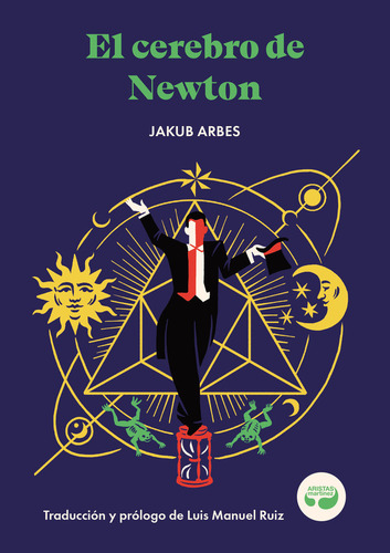 El Cerebro De Newton, De Arbes, Jakub. Editorial Aristas Martinez Ediciones, Tapa Blanda En Español, 2024