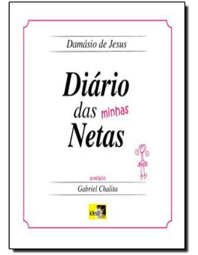 Diário Das Minhas Netas, De Damasio E. De Jesus. Editora Idea Editora, Capa Dura Em Português