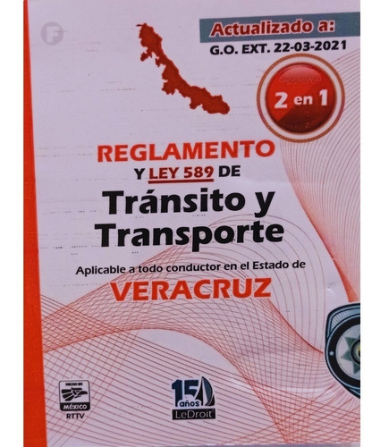 Reglamento Y Ley 589 Transito Y Transporte Veracruz / 2021  