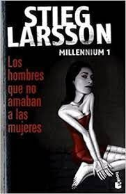 Libro Los Hombres Que No Amaban A Las Mujeres - Millennium