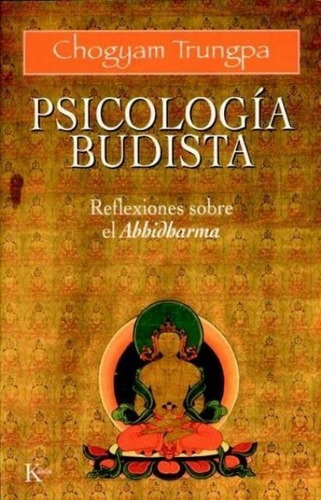Psicologia Budista - Reflexiones Sobre El Abhidharma