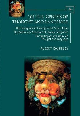 Libro On The Genesis Of Thought And Language - Alexey Kos...