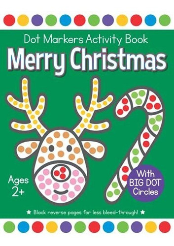 Book : Merry Christmas Dot Markers Activity Book Ages 2 Eas