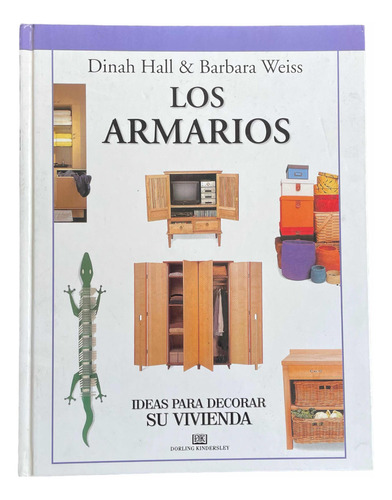 Los Armarios. Ideas Para Decorar Su Vivienda