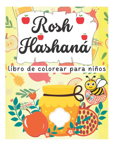 Libro: Rosh Hashaná Libro De Colorear Para Niños: Feliz Rosh