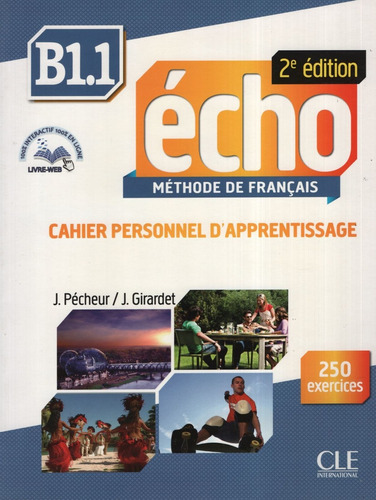 Echo B1.1 (2eme.edition) - Cahier D'apprentissage + Audio Cd