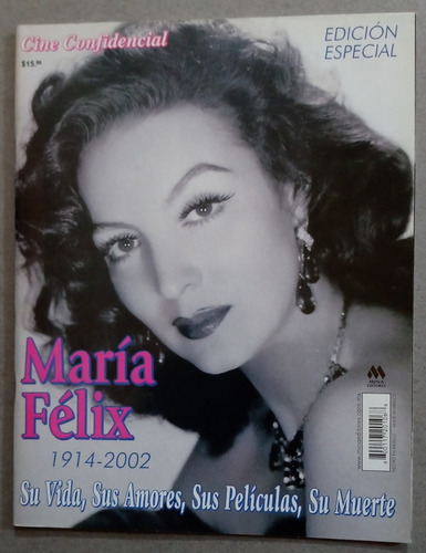 Revista Cine Confidencial, María Félix, 1914-2002, Su Vida