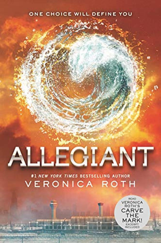 Allegiant (Divergent Series):  aplica, de Veronica Roth.  aplica, vol. No aplica. Editorial Katherine Tegen Books, tapa blanda, edición 1 en inglés, 2016