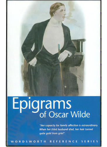 Epigrams of Oscar Wilde: Epigrams of Oscar Wilde, de Oscar Wilde. Serie 1840222753, vol. 1. Editorial Promolibro, tapa blanda, edición 2007 en español, 2007