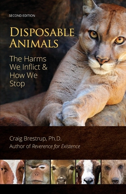 Libro Disposable Animals: The Harms We Inflict & How We S...