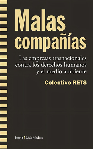 Malas Compañias, De Colectivo Rets. Editorial Icaria, Edición 1 En Español