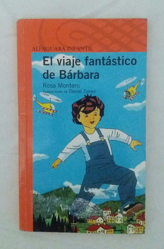 El Viaje Fantastico De Barbara Rosa Montero Libro Original 