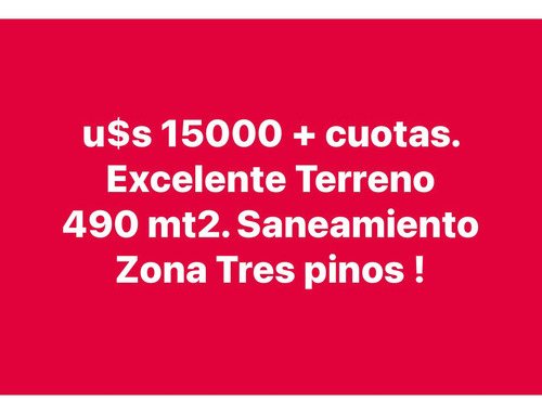 Financiación. Terreno 490mt2 En Colonia Con Saneamiento 