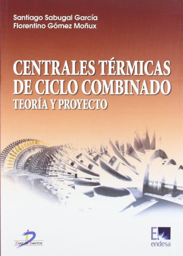 Libro Centrales Termicas De Ciclo Combinado De Santiago Sabu