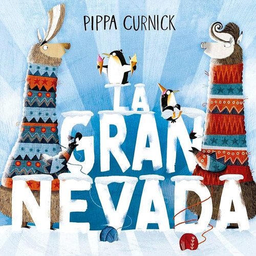 La Gran Nevada - Pippa Curnick