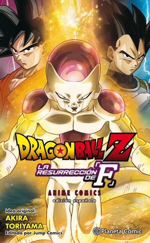 Libro: Dragon Ball Z La Resurrección De Freezer. Toriyama, A