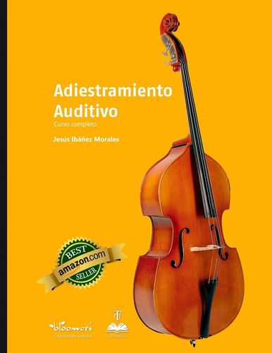 Libro: Adiestramiento Auditivo: Armonía, Melodía Y Ritmo (sp