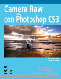Libro Camera Raw Con Adobe Photoshop Cs3 De Bruce Fraser