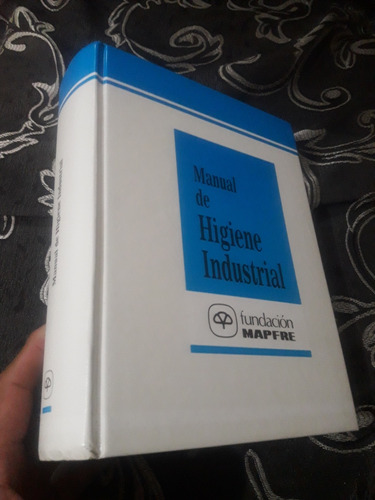 Libro Manual De Higiene Industrial Mapfre