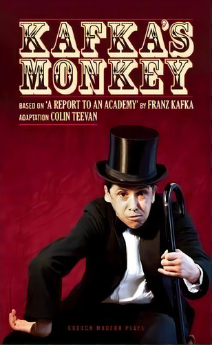 Kafka's Monkey, De Colin Teevan. Editorial Bloomsbury Publishing Plc, Tapa Blanda En Inglés
