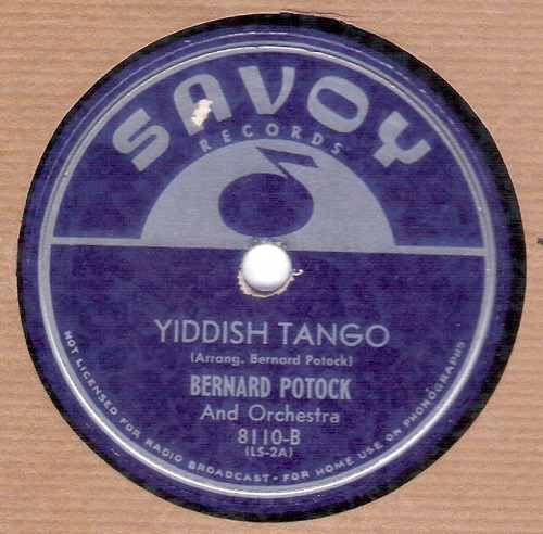 Bernard Potock: Yidish Tango-chiribim-chiribom /78 Rpm Savoy