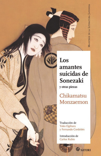 Los Amantes Suicidas De Sonezaki, De Chikamatsu Monzaemon. Editorial Satori En Español