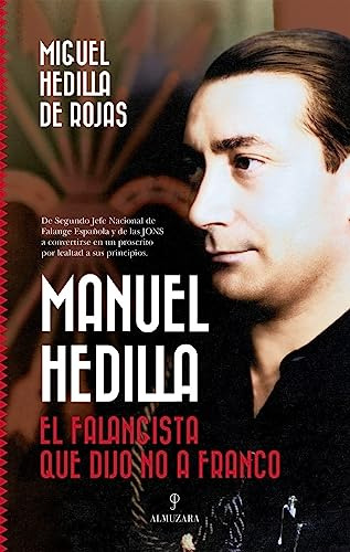 Libro Manuel Hedilla De Hedilla De Rojas Miguel Almuzara