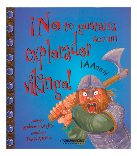 Libro ¡no Te Gustaría Ser Un Explorador Vikingo!