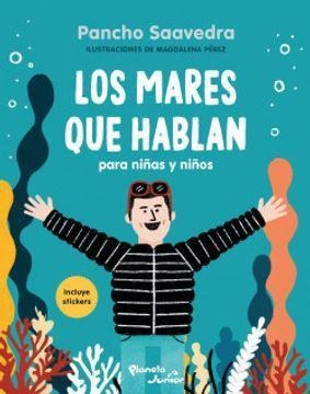 Libro Nuevo Y Original:  Los Mares Que Hablan