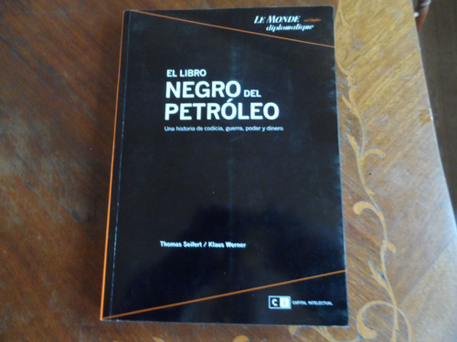 El Libro Negro Del Petróleo Thomas  Seifert Klaus Werner