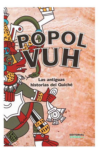 Libro Popol Vuh. Las Antiguas Historias Del Quiché