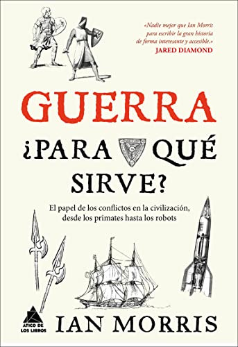 Guerra Para Que Sirve  - Morris Ian