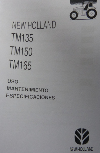 Manual Del Operador New Holland Tm135 Tm150 Tm165