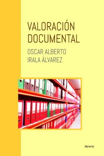 Libro:  Valoración Documental (spanish Edition)