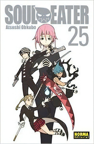 Soul Eater Vol 25, De Ohkubo, Atsushi. Editorial Norma Editorial, S.a., Tapa Blanda En Español