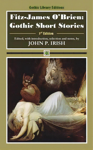 Fitz-james O'brien: Gothic Short Stories, De Irish, John P.. Editorial Lightning Source Inc, Tapa Blanda En Inglés