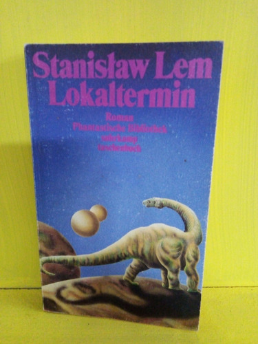 Lokaltermin( Regreso A Entia). Stanislaw Lem( En Alemán)