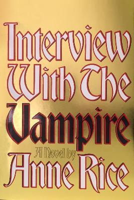 Interview With The Vampire - A Rice