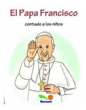 Papa Francisco Contado A Los Niños