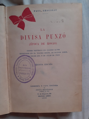 La Divisa Punzó Paul Groussac 1939 Jesús Menéndez 