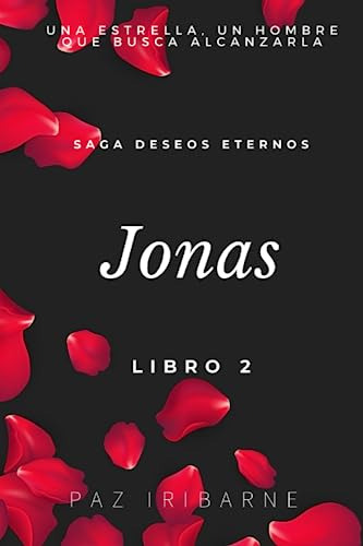Jonas: Romance Gay En Español (saga Deseos Eternos)