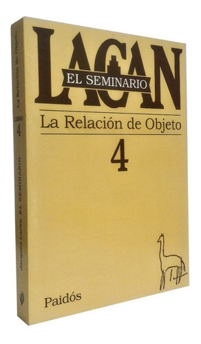 Seminario 4 De Lacan - Las Relaciones De Objeto