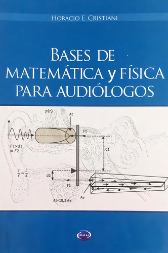 Bases De Matemática Y Física Para Audiólogos Cristiani
