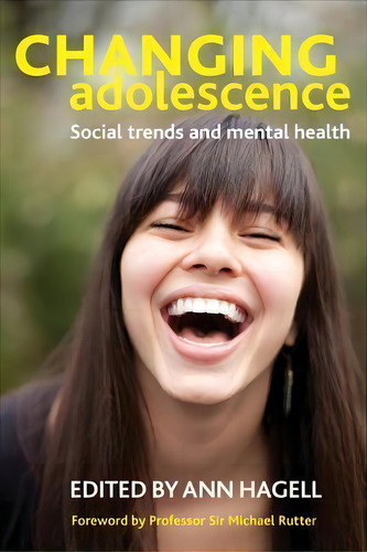 Changing Adolescence, De Ann Hagell. Editorial Policy Press, Tapa Blanda En Inglés