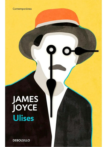 Ulises. James Joyce, De James Joyce. Serie Debolsillo, Vol. 1. Editorial Debolsillo, Tapa Pasta Blanda, Edición 1 En Español, 2023