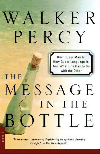 The Message In The Bottle, De Walker Percy. Editorial St Martins Press, Tapa Blanda En Inglés